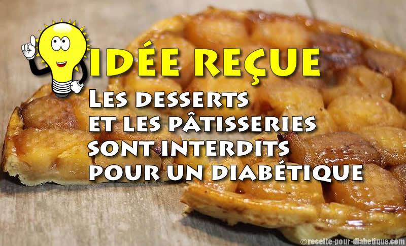 Desserts et pâtisseries sont-ils interdits pour un diabétique