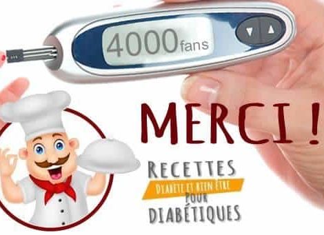 4000 Fans...  de recettes et d'actus pour diabétiques