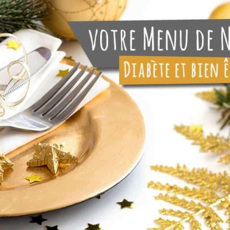 Menus de Noël pour diabétiques