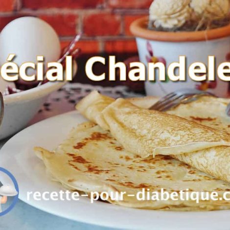 Spécial Chandeleur (crêpes allégées ou sans sucre)