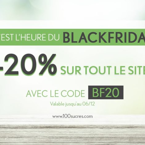 Black Friday sans sucre