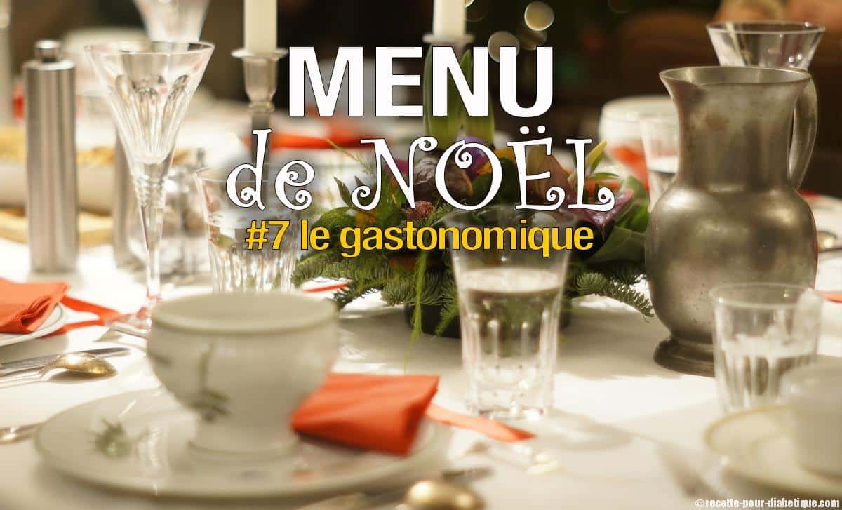 Menu de Noël Gastronomique