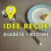 Diabète veut dire Régime ?