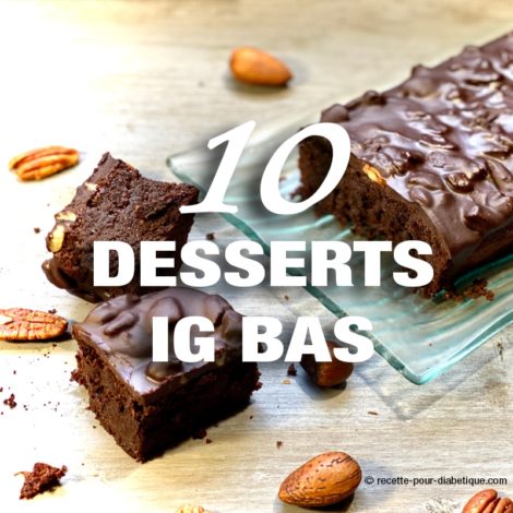 Desserts IG Bas: 10 idées de desserts à faible index glycémique
