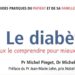 LE DIABÈTE : Mieux le comprendre pour mieux vivre